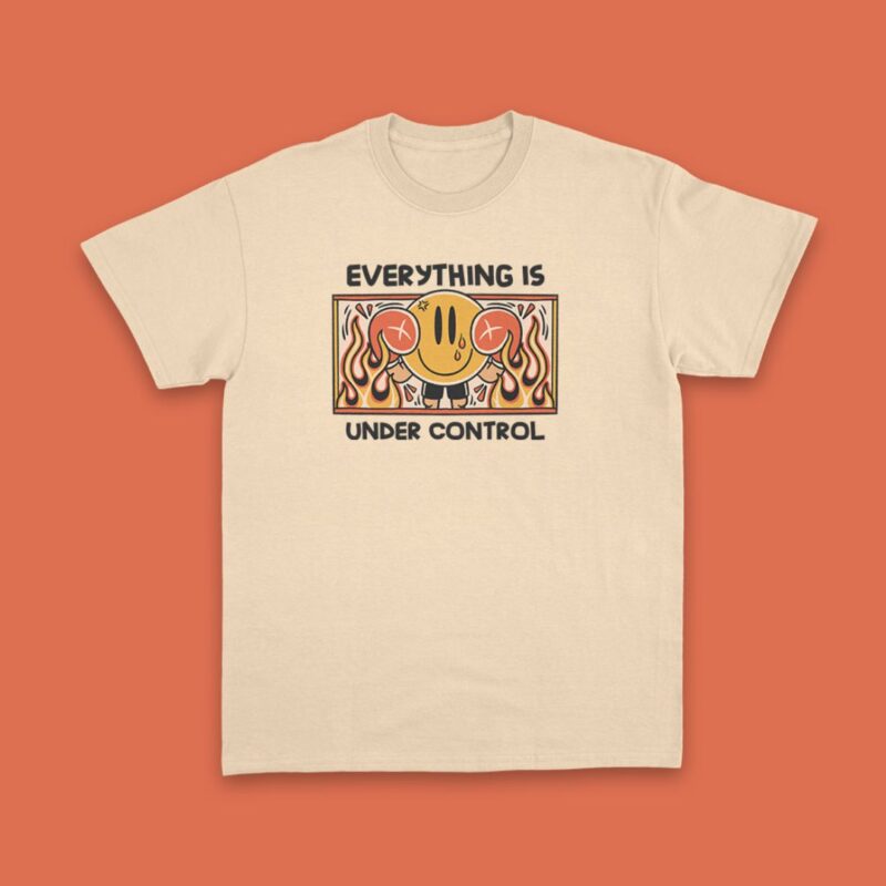 Everything Is Under Control Retro T-shirt