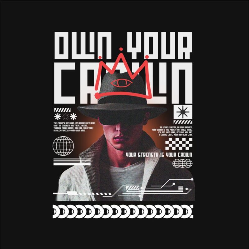 Own Your Crown Streetwear PNG T-shirt Design