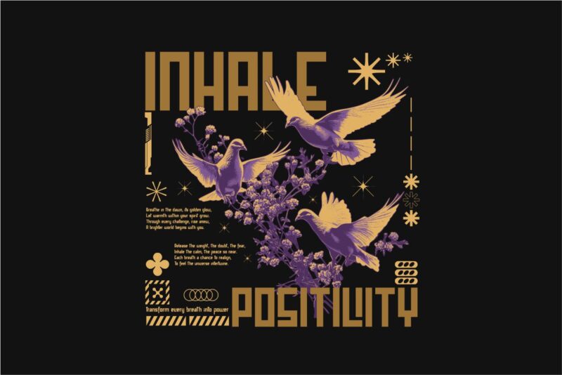 Inhale Positivity Streetwear PNG T-shirt Design